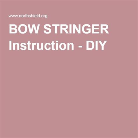 Image result for How to Install a Hunting Bow String Guide