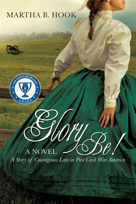 Glory Be!: A Novel eBook : Hook, Martha B.: Amazon.in: Kindle Store