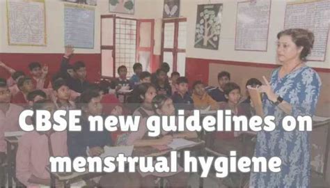 CBSE big step on menstrual hygiene in schools: Key guidelines released