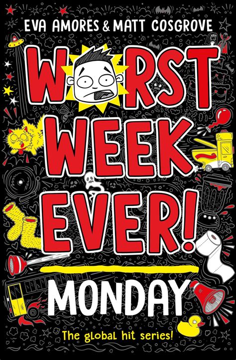 Worst Week Ever! Monday | Book by Eva Amores, Matt Cosgrove | Official ...