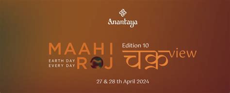 Maahi Roj 2024, Anantaya Jaipur, 27 April to 28 April | AllEvents