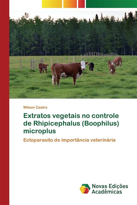 Buy Extratos vegetais no controle de Rhipicephalus (Boophilus ...