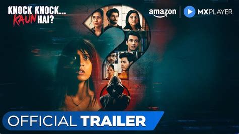 Knock Knock Kaun Hai? OTT Release Date- Here’s Where to Watch It Free