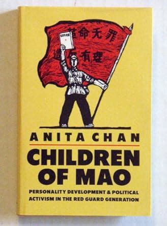 Buy Children of Mao: Personality Development and Political Activism in ...