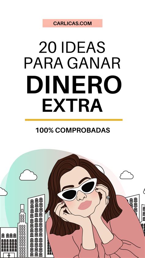 20 Maneras de Ganar Dinero Extra ¡Sin Renunciar a Tu Trabajo! | Ganar ...