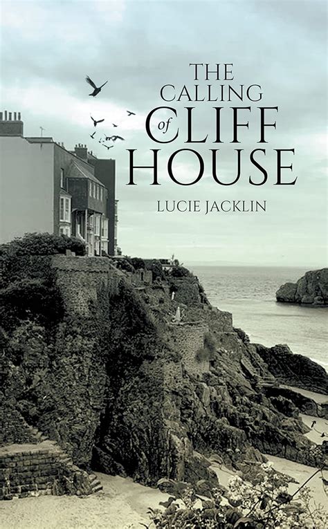 The Calling of Cliff House eBook : Jacklin, Lucie: Amazon.in: Kindle Store