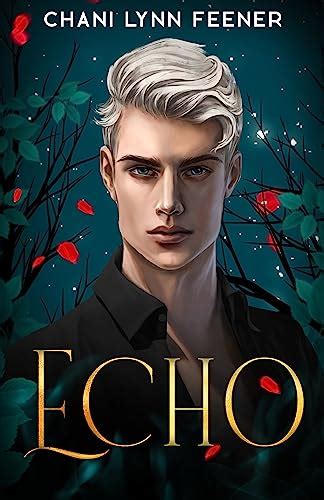 Echo: Special Edition: A Dark MM Sci-Fi College Enemies to Lovers ...