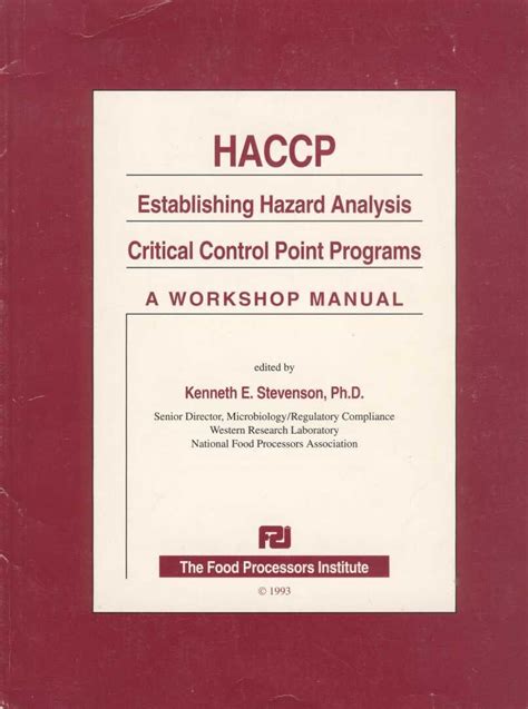 Haccp Establishing Hazard Analysis Critical Control Point Programs: A ...
