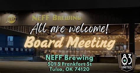 Monthly Board Meeting, NEFF Brewing (321 S Frankfort Ave., Tulsa, OK ...