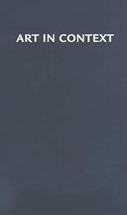 Buy Art in Context: Understanding Aesthetic Value Book Online at Low ...