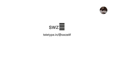 𝗌𝗐𝗓🪽 — Teletype
