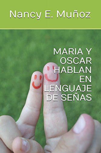 Amazon.in: Buy MARIA Y OSCAR HABLAN EN LENGUAJE DE SENAS Book Online at ...