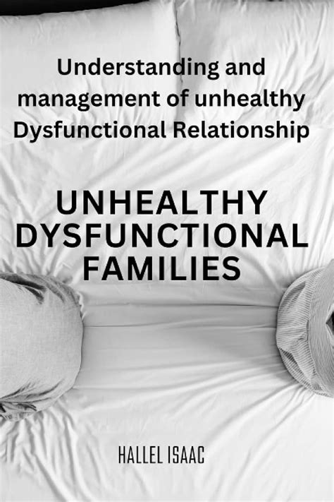 Unhealthy Dysfunctional Families Understanding And Management Of ...