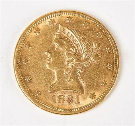 1881 Ten Dollar Gold Liberty Coin, Au, Raw Auction