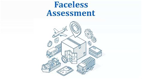 Faceless Assessment