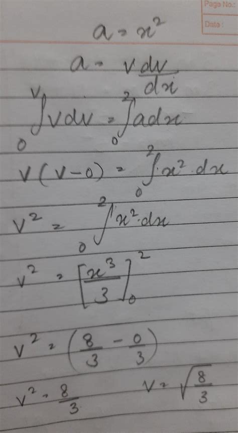 if a = x2 find velocity when x = is 2m given at x = 0 body is at rest ...