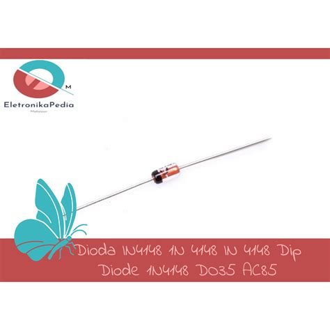 Jual Dioda IN4148 1N 4148 IN 4148 Dip Diode 1N4148 DO35 AC85 | Shopee ...