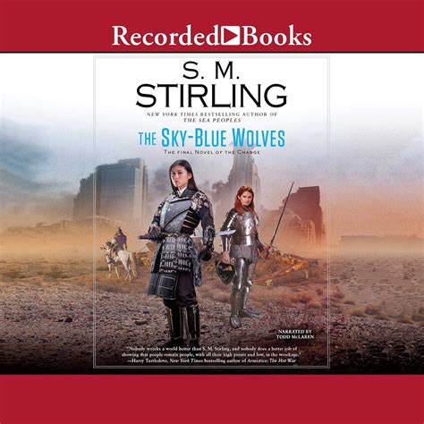 The Sky-Blue Wolves (Audio Download): Todd McClaren, S.M. Stirling ...