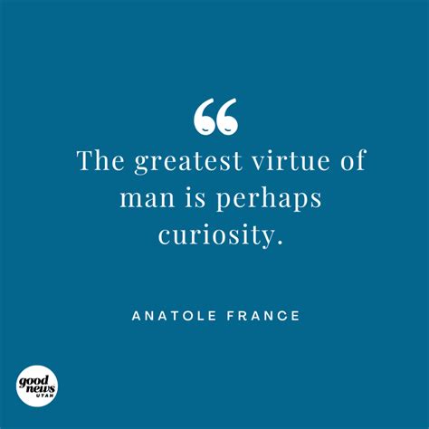 10 Curiosity Quotes to Inspire Lifelong Learning - Good News Utah
