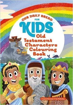 Our Daily Bread for Kids Old Testament Characters Colouring Book : Our ...
