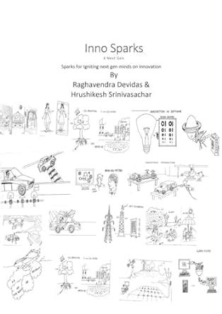 InnoSparks 4 Next Gen: Sparks for Igniting next gen minds on innovation ...