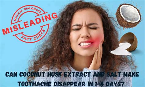 Fact Check: Can Coconut Husk Extract and Salt Make Toothache Disappear ...