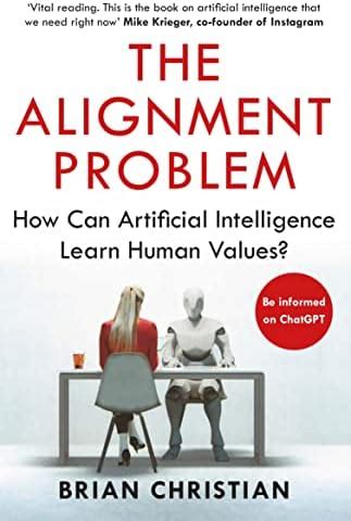 Buy The Alignment Problem: 'If you're going to read one book on ...
