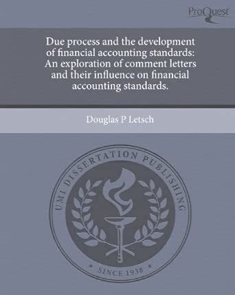 Buy Due Process and the Development of Financial Accounting Standards ...