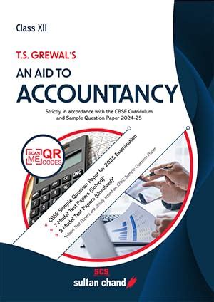 T.S. GREWAL'S AN AID TO ACCOUNTANCY - CBSE CLASS 12 | 2024-25 SESSION ...