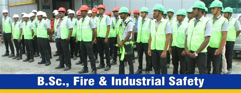 B.Sc (Fire & Industrial Safety / HSE)