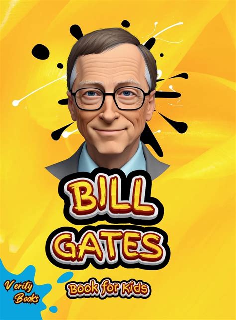 Buy Bill Gates Book for Kids: The ultimate biography of Bill Gates for ...