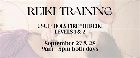 Reiki Training | Usui / Holy Fire® III Reiki | Levels 1 & 2, The Yoga ...
