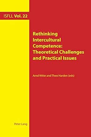 Rethinking Intercultural Competence: Theoretical Challenges and ...