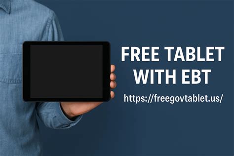 How to Get Free Tablet with EBT? 2026