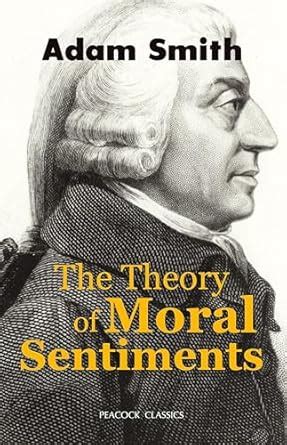 The Theory of Moral Sentiments eBook : Smith, Adam: Amazon.in: Books