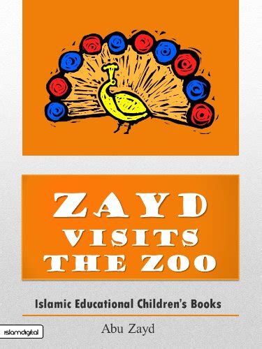 Muslim Children’s Books: Zayd Visits The Zoo (Zayd's Adventures Book 1 ...