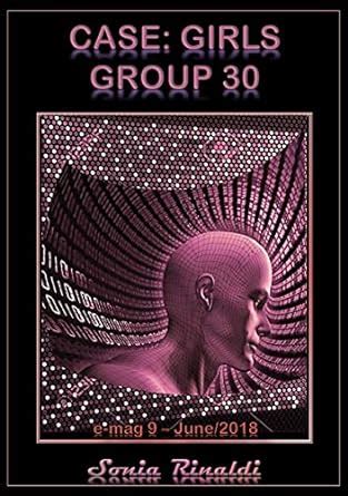 Case Girls Group 30: part 2 (IPATI e-magazine Book 9) eBook : Rinaldi ...