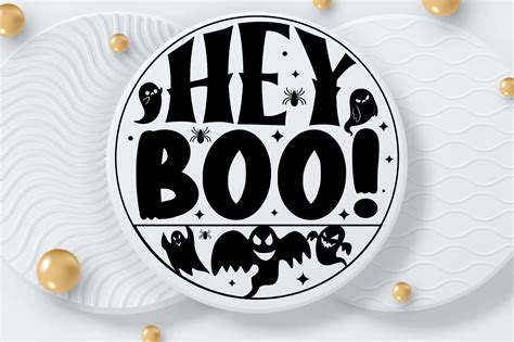 Hey Boo, Halloween Round Sign SVG Graphic by Design's Dark · Creative ...