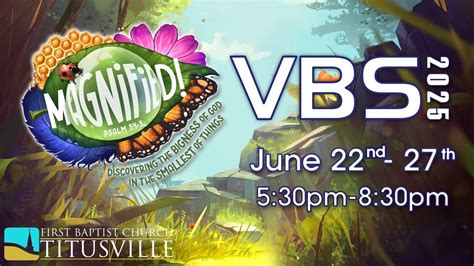 Magnified! Vacation Bible School 2025, 303 Main St, Titusville, FL ...