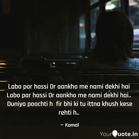 Labo par hassi Or aankho ... | Quotes & Writings by Komal Halduniya ...