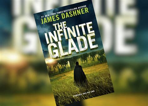 The Infinite Glade, by James Dashner | Dedicated Review