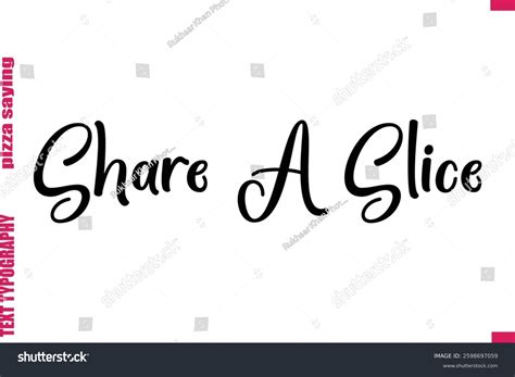Share Slice Cursive Modern Calligraphy Text Stock Vector (Royalty Free ...