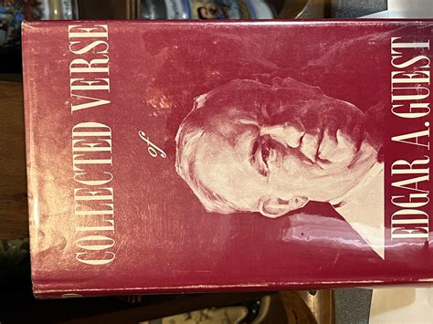 Collected Verse of Edgar A. Guest - Memorial Edition de Edgar Guest: As ...