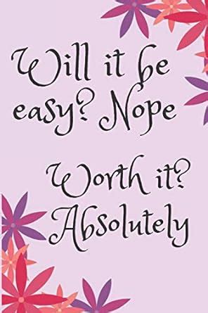 Will it be easy Blank Lined Journal Notebook: A daily diary ...