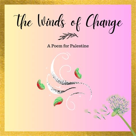 The Winds of Change - A Poem for Palestine - Millennials in Motion Magazine