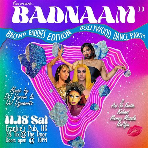 Badnaam ~ NYCs Hottest New Queer Bollywood Party, Frankie's Pub, New ...