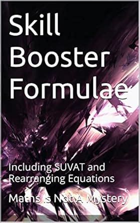 Skill Booster Formulae: Including SUVAT and Rearranging Equations ...
