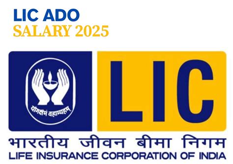 LIC ADO Salary 2025: In-Hand Pay, Perks, Allowances & Growth