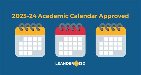 2023-24 Academic Calendar Approved; 2024-25 Drafted | Leander ISD News