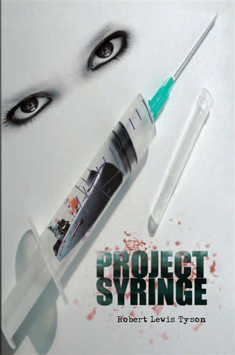Project Syringe eBook : Tyson, Robert Lewis: Amazon.in: Kindle Store